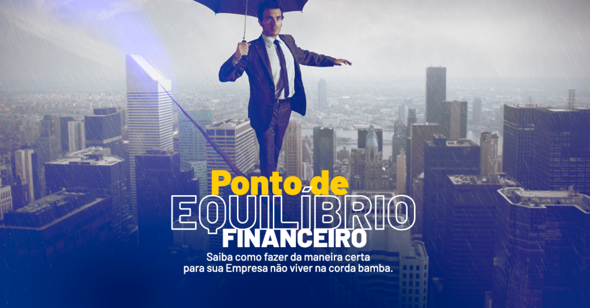 Saiba como fazer da maneira certa para sua Empresa não viver na corda bamba.
